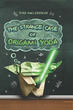 The Strange Case of Origami Yoda (Origami Yoda #1)