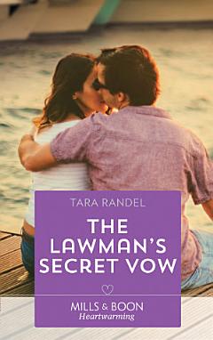 The Lawman\'s Secret Vow (Meet Me at the Altar, Book 1) (Mills & Boon Heartwarming)