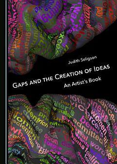 Gaps and the Creation of Ideas