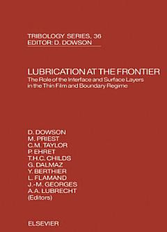 Lubrication at the Frontier: The Role of the Interface and Surface Layers in the Thin Film and Boundary Regime