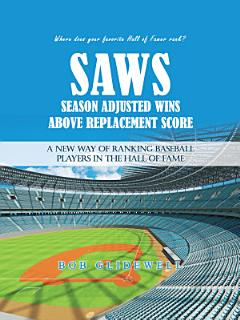 Saws—Season Adjusted Wins Above Replacement Score