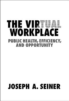 The Virtual Workplace