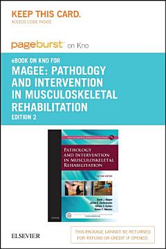 Pathology and Intervention in Musculoskeletal Rehabilitation - E-Book