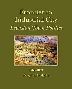 Frontier to Industrial City