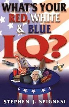 What\'s Your Red, White, and Blue IQ?