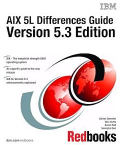 AIX 5L Differences Guide Version 5.3 Edition