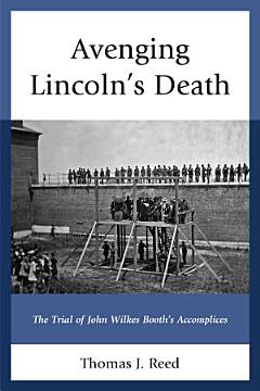 Avenging Lincoln’s Death