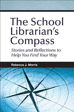 The School Librarian\'s Compass