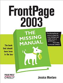 FrontPage 2003: The Missing Manual