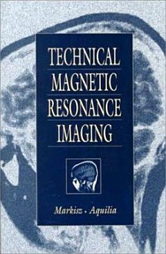 Technical Magnetic Resonance Imaging