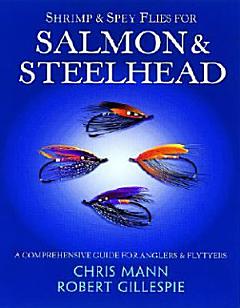 Shrimp and Spey Flies for Salmon and Steelhead