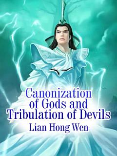 Canonization of Gods and Tribulation of Devils