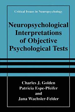 Neuropsychological Interpretation of Objective Psychological Tests