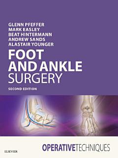 Operative Techniques: Foot and Ankle Surgery E-Book