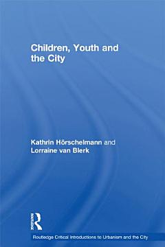 Children, Youth and the City