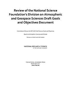 Review of the National Science Foundation\'s Division on Atmospheric and Geospace Sciences Draft Goals and Objectives Document