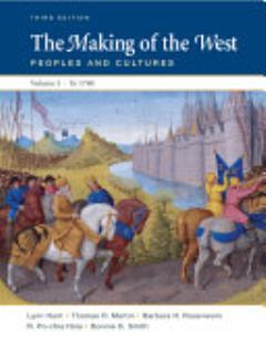 The Making of the West, Volume I: To 1740