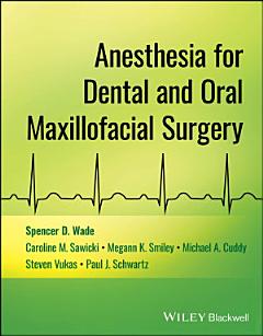 Anesthesia for Dental and Oral Maxillofacial Surgery