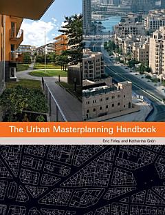 The Urban Masterplanning Handbook