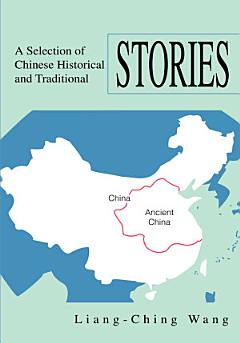 A Selection of Chinese Historical and Traditional Stories