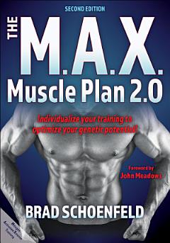 The M.A.X. Muscle Plan 2.0