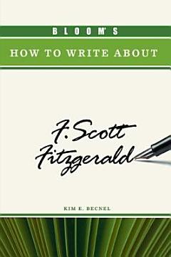 Bloom\'s how to Write about F. Scott Fitzgerald