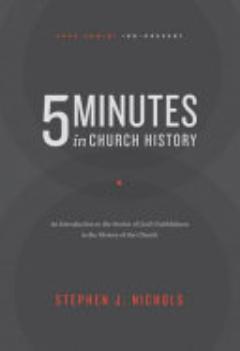 5 Minutes in Church History