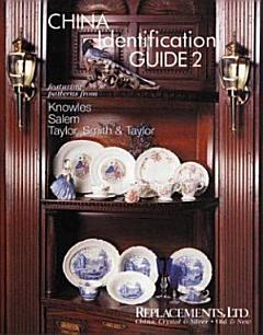 China Identification Guide 2 - Knowles, Salem, Taylor, Smith and Taylor