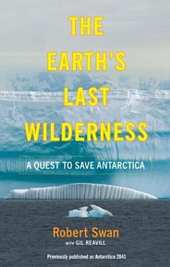 The Earth\'s Last Wilderness