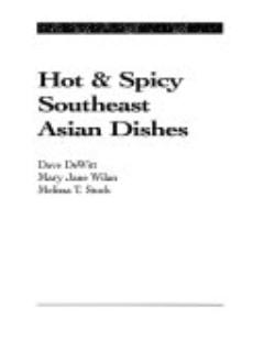 Hot & Spicy Southeast Asian Dishes