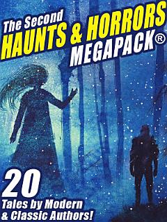 The Second Haunts & Horrors MEGAPACK®