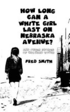 How Long Can a White Girl Last on Nebraska Avenue?