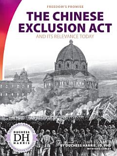 The Chinese Exclusion Act and Its Relevance Today