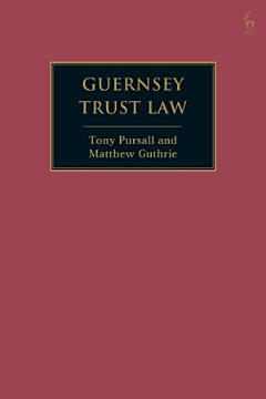 Guernsey Trust Law