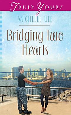 Bridging Two Hearts