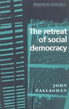 The Retreat of Social Democracy