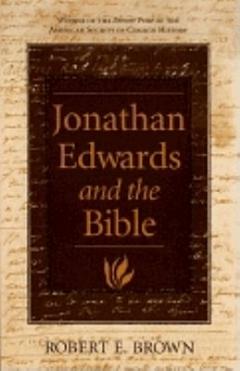 Jonathan Edwards and the Bible