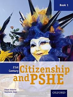 21st Century Citizenship & PSHE: Student Book Year 7