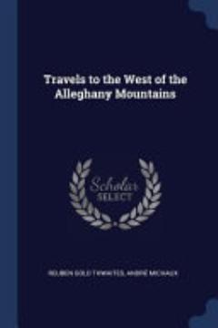 Travels to the West of the Alleghany Mountains