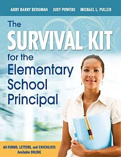 The Survival Kit for the Elementary School Principal