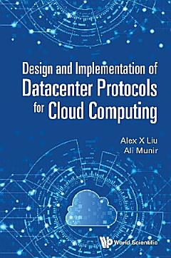 Design And Implementation Of Datacenter Protocols For Cloud Computing