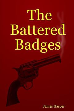 The Battered Badges