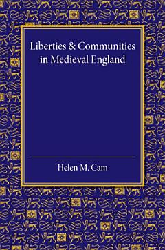 Liberties and Communities in Medieval England