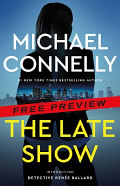 The Late Show -- Free Preview -- The First 5 Chapters