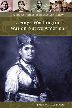 George Washington\'s War on Native America