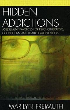 Hidden Addictions