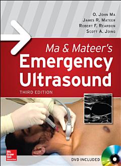 Ma and Mateer\'s Emergency Ultrasound, Third Edition