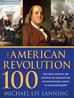 The American Revolution 100