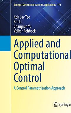 Applied and Computational Optimal Control