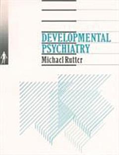 Developmental Psychiatry